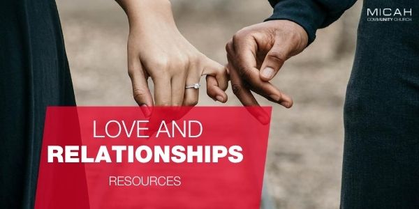 Love and relationships resources